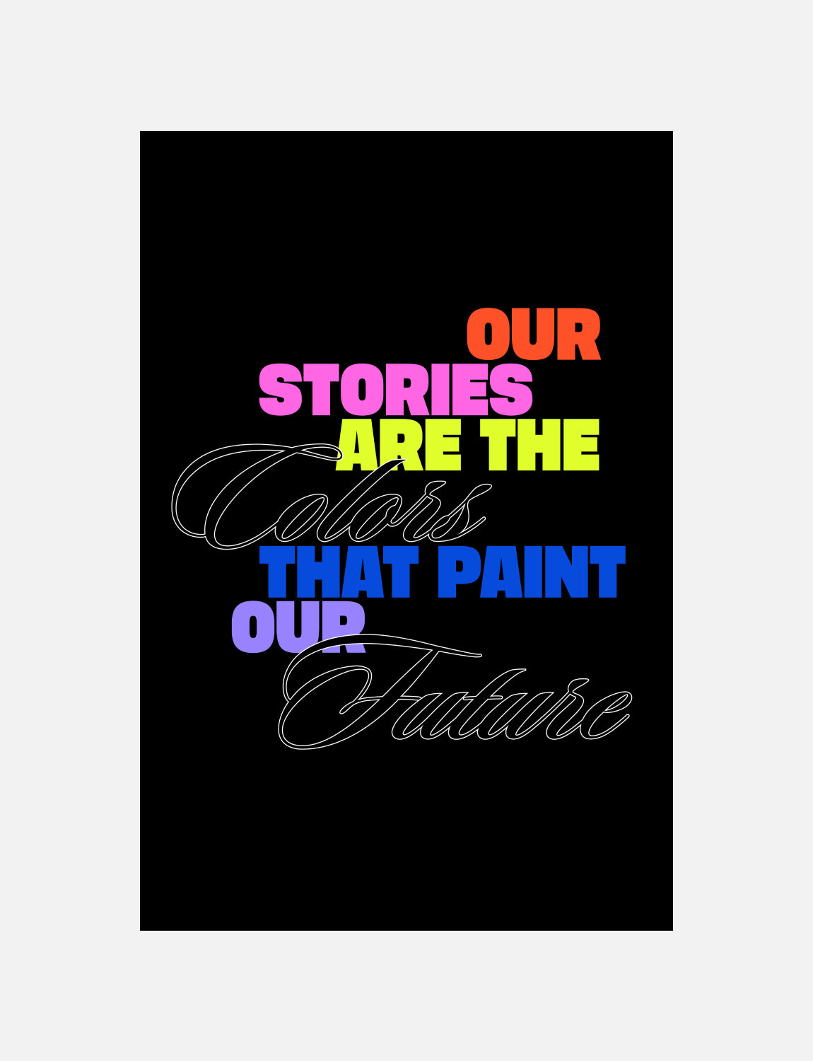 Our Stories Paint Our Future