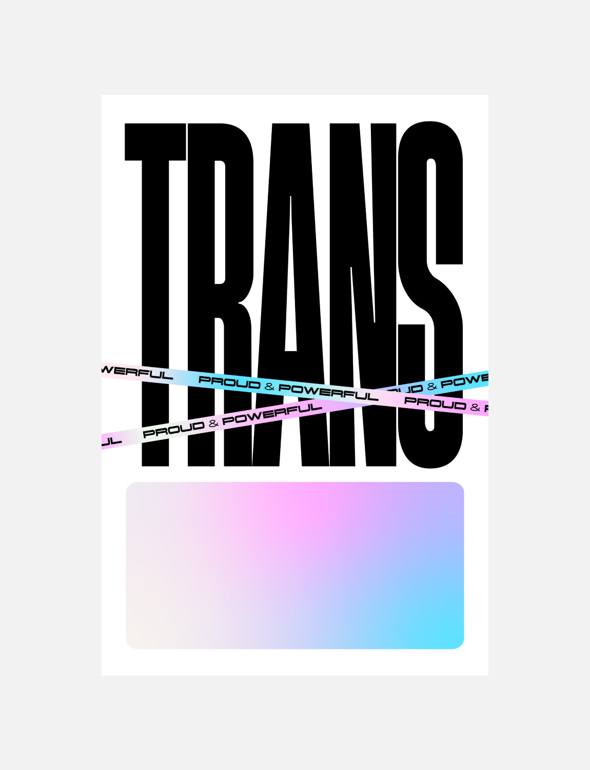 Trans Proud and Powerful