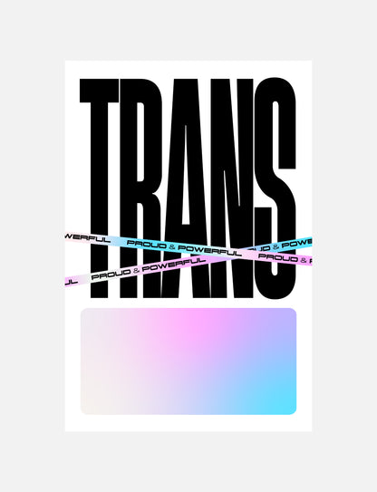 Trans Proud and Powerful