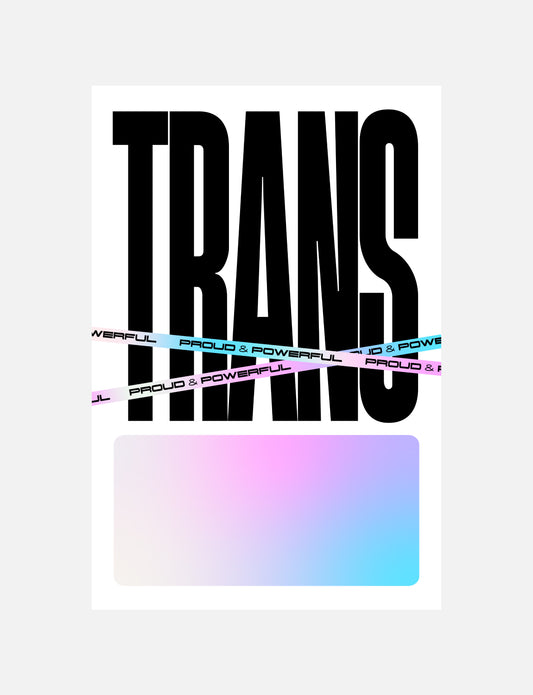 Trans Proud and Powerful