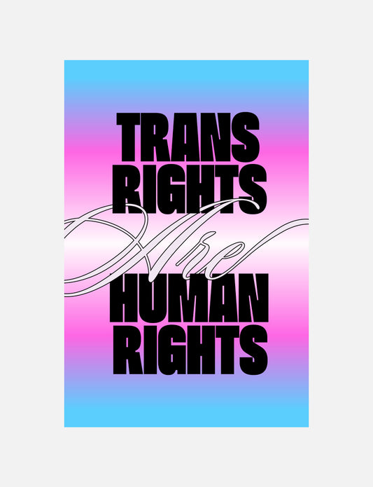 Trans Rights Are Human Rights